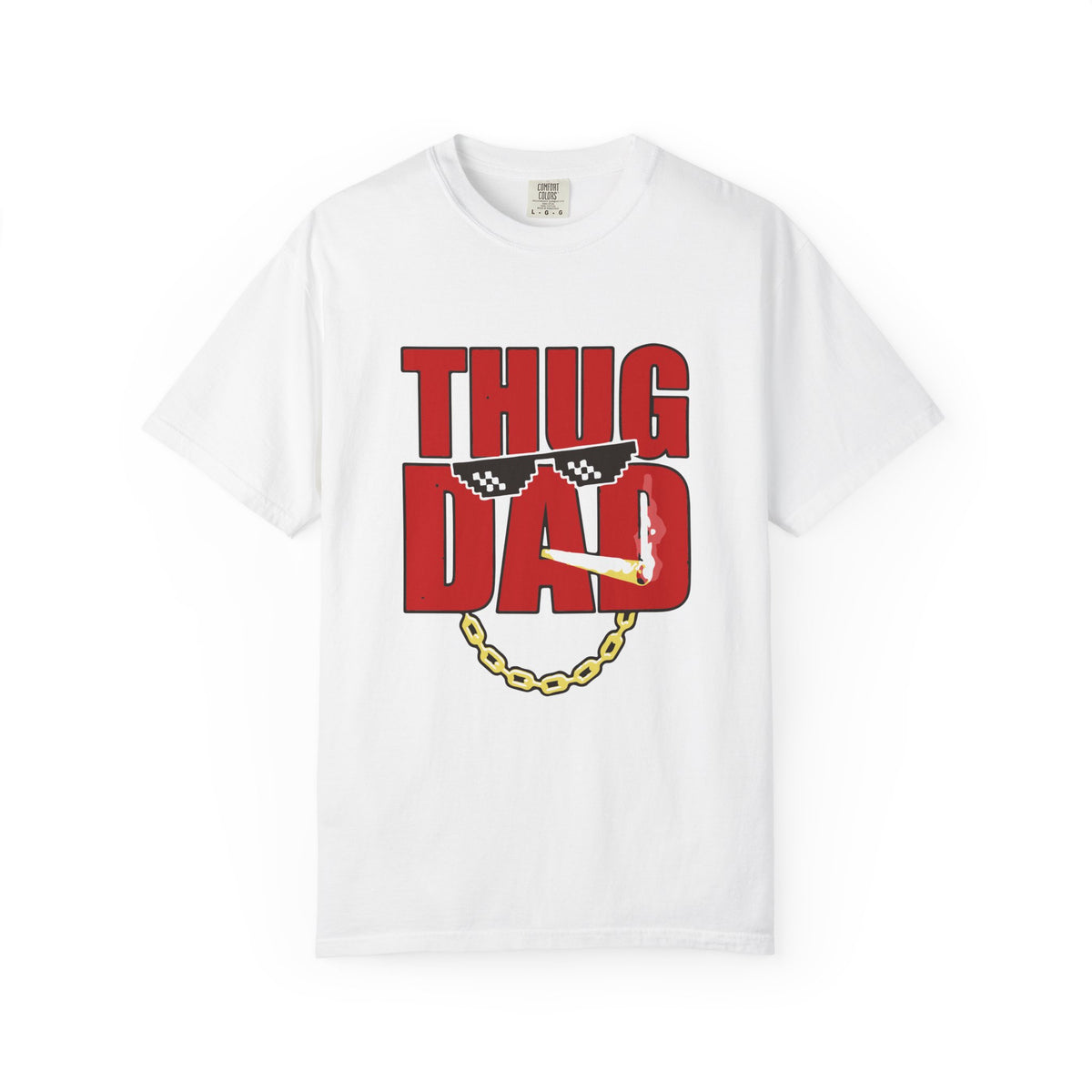 Thug Dad Tee - Cool Unisex T-Shirt for Father's Day, Gift for Dad, Casual Style, Dad Humor Shirt, Trendy Graphic Tee